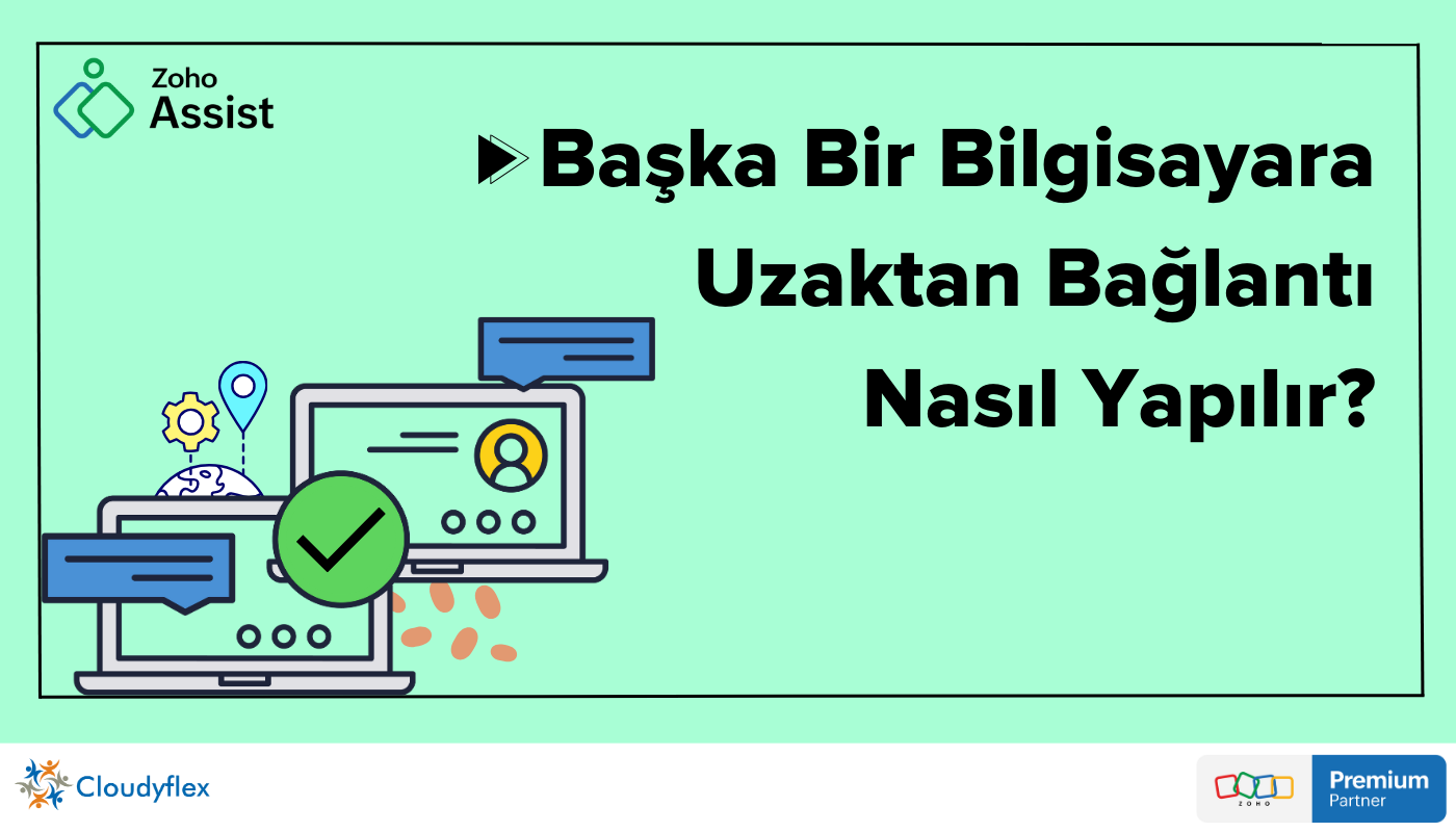 Başka Bir Bilgisayara Uzaktan Bağlantı Nasıl Yapılır?